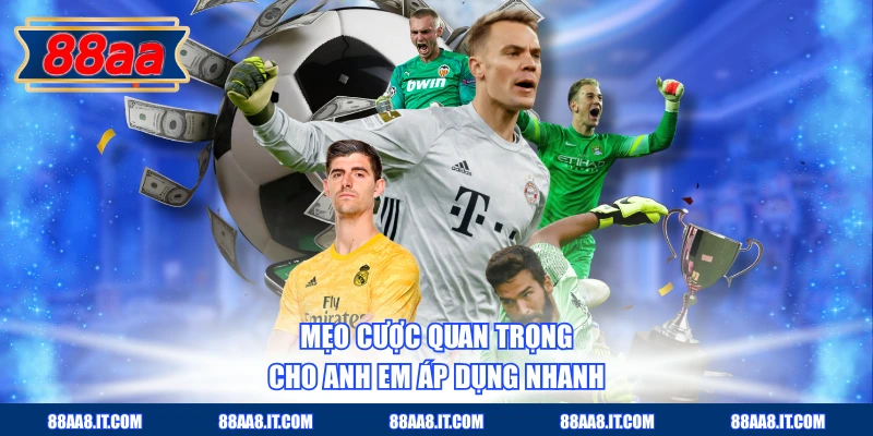 Mẹo cược quan trọng cho anh em áp dụng nhanh